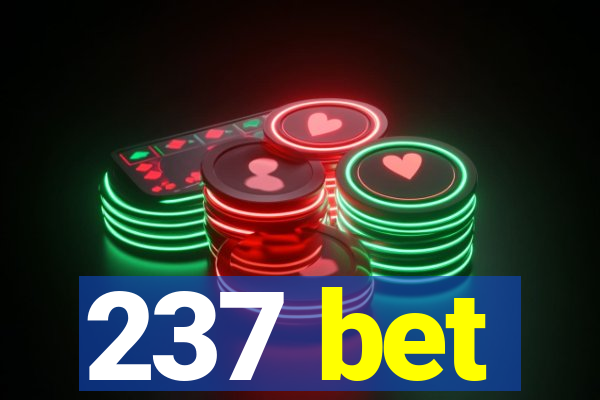 237 bet